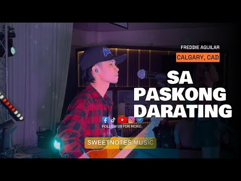 Sa Paskong Darating | Freddie Aguilar - Sweetnotes Live @ Calgary, Canada