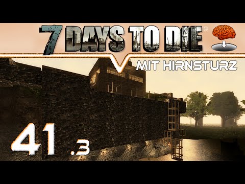 7 DAYS TO DIE Alpha 10.4 [HirnsturzZockt]  #41 - Niemand hat die Absicht... ★ Deutsch German