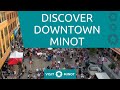 Discover the Magic of Downtown Minot | Minot, ND