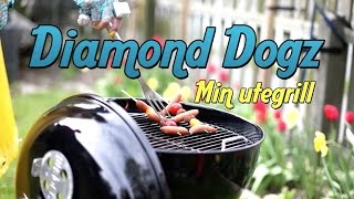 Diamond Dogz - Min utegrill (Official Music Video)
