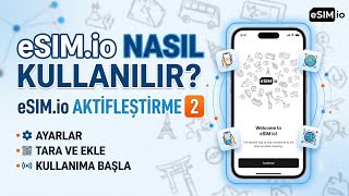E Sim İo Nasıl Kullanılır - E Sim io Aktifleştirme