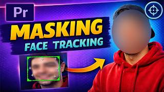 Premiere Pro Masking & Face Tracking | Blur Faces Like a Pro