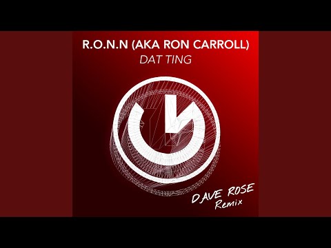 Dat Ting (Dave Rose Remix)