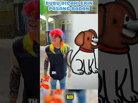 Bubu Dicari Erin Pasang Badan 😁😂🤣 #foryou #pov