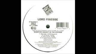 Lord Finesse - Shorties Kaught In The System, LP Version