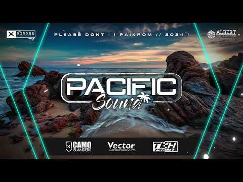 PLEASE DONT - [ PAIKROM // 2024 ]