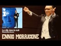 Ennio Morricone - La ville dans la nuit - I... Come Icaro (1979) - Ennio Morricone Ennio Morricone - La ville dans la nuit - I... Come Icaro (1979)