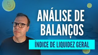 Índice de Liquidez Geral