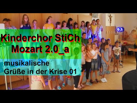 Grüße in der Krise 01 - Kinderchor StiCh Mozart 2.0
