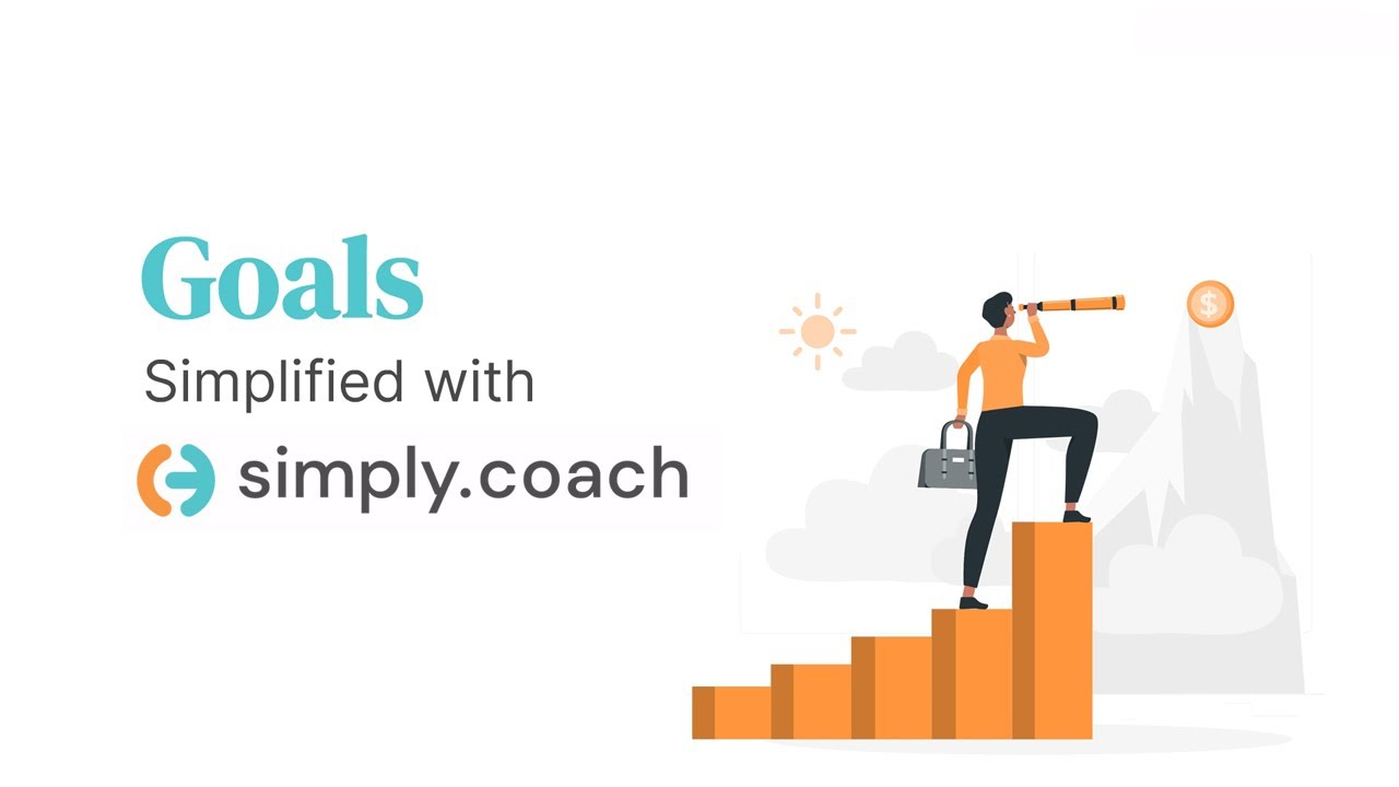 Goals Simplified with Simply.Coach!