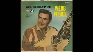 Webb Pierce-Memory #1