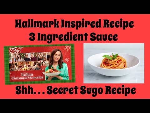 Hallmark Inspired Recipe: Italian Sauce