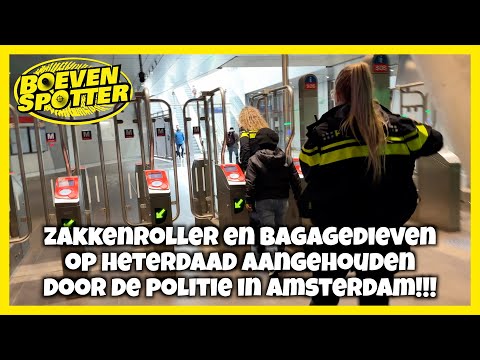 PICKPOCKET AND BAGGAGE STOLE ARRESTED BY AMSTERDAM POLICE!!! #227