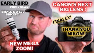 Nikon ACTUALLY Did IT! | Canon's Next MEGAZOOM Confirmed!?