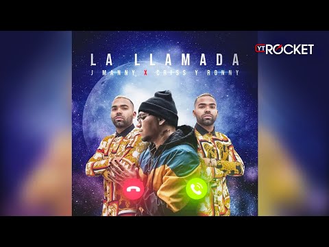 Criss & Ronny, J Manny - La Llamada 📱 (Video Lyric)