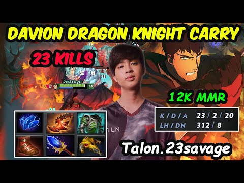 Talon 23savage [Dragon Knight Davion] SAFELANE 12K MMR Carry - SUPER TANKY Dota 2 7.31b pro Gameplay