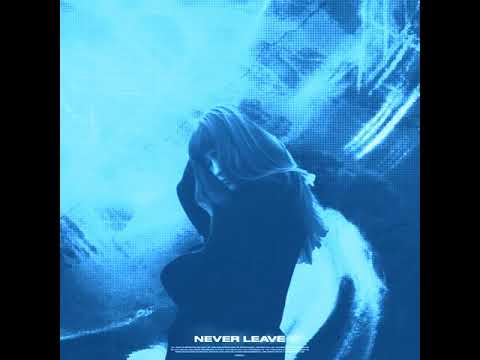 DVRST, Øneheart - Never Leave [Slowed & Reverb]