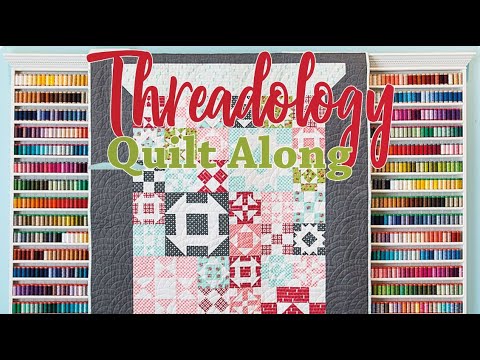 Threadology Quilt Along Announcement! Fat Quarter Shop