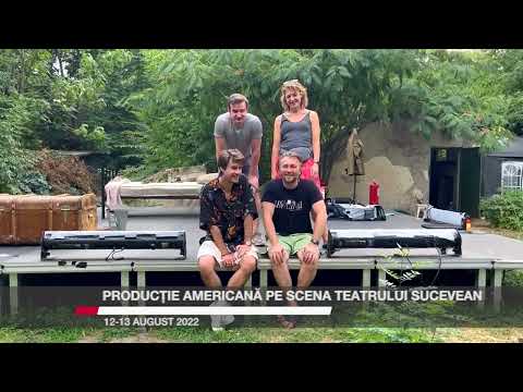 Producție americană pe scena teatrului sucevean. 12-13 august 2022