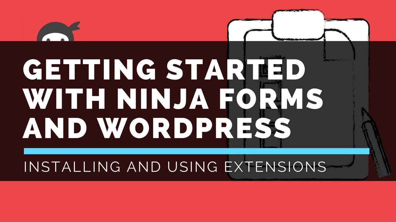 Ninja Forms - Extensions - LattePress Tutorials