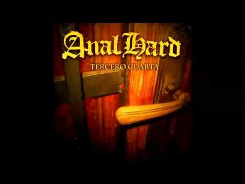 Anal Hard - Tercero Cuarta (2011) (Full Album)