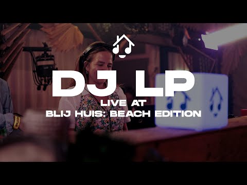 DJ LP - Live set at BLIJ HUIS: BEACH EDITION [Hardhouse/Eurodance/SpeedGarage]