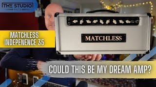 Video thumbnail for Matchless Independence 35 - Could This Be The Perfect Amp? by The Studio Rats