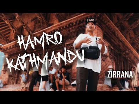 HAMRO KATHMANDU I ZIRRANA