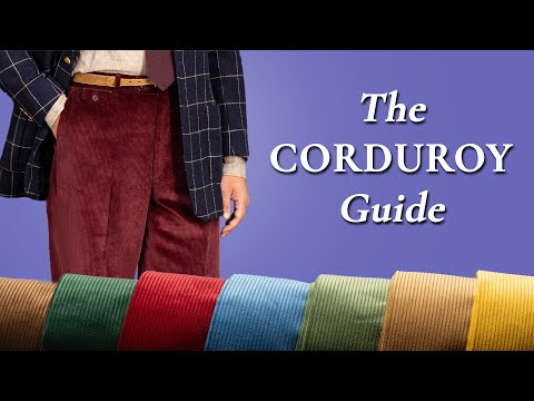 Corduroy Pants, Jackets, Suits & How To Wear, Style + Buy Cords