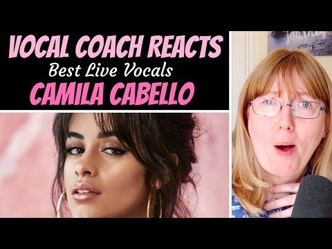 Vocal Coach Reacts to Camila Cabello Best LIVE Vocals