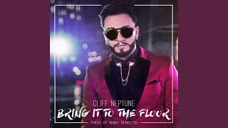 Bring It to the Floor