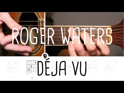 Déjà Vu - Roger Waters