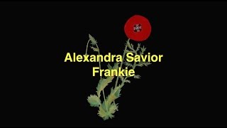 Alexandra Savior - Frankie [Lyric Video]