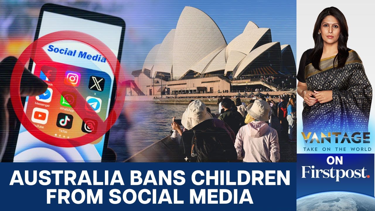 Why Australia is Blocking Children from Social Media? | Vantage with Palki Sharma | N18G