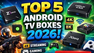 Top 5 Best Android TV Boxes 2026 🔥 4K/8K Streaming & Gaming TV Box Review