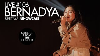 Download lagu Sounds From The Corner : Live #106 Bernadya - Bertamu Showcase mp3