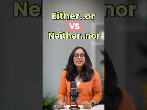 Difference Between Either&hellip;or Vs Neither&hellip;nor | English Grammar Lesson in Hindi | English With Ananya