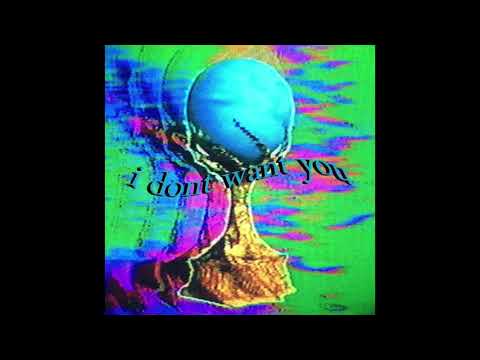 SAIBOT - I DONT WANT YOU [PROD. NXSTA]