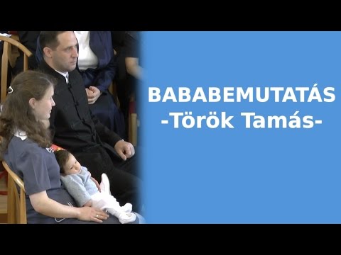 Gyermekbemutatás - Török Tamás