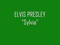 Elvis Presley - Sylvia