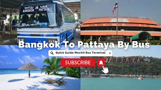 How to Reach PATTAYA from BANGKOK cheapest way by Bus in Thailand | takeastep