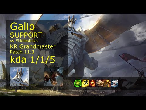 Galio Support vs Fiddlesticks - KR Grandmaster 1/1/5 Patch 11.3 Gameplay // [롤] 갈리오 vs 피들스틱 서폿