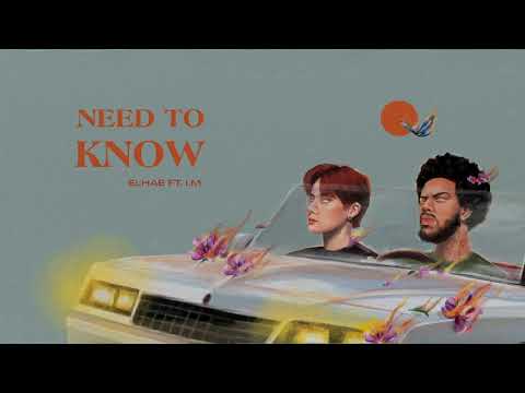 ELHAE - Need To Know ft. I.M of Monsta X (Official Audio)