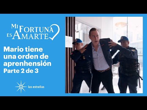 Mi fortuna es amarte 2/3: Mario es detenido | C-8