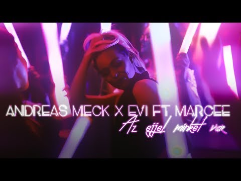 Andreas Meck x Évi ft. Marcee - Az éjjel minket vár