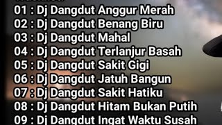 Download lagu DJ NOSTALGIA DANGDUT LAWAS | ANGGUR MERAH | BENANG BIRU | MAHAL #djdangdut, #nostalgia #dj  mp3