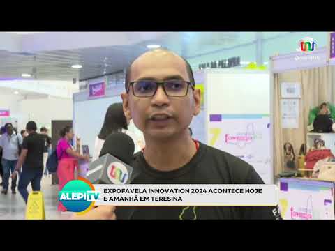 Alepi TV Entrevista 02.08.24 - Expo Favela Innovation 2024 acontece hoje e amanhã em Teresina