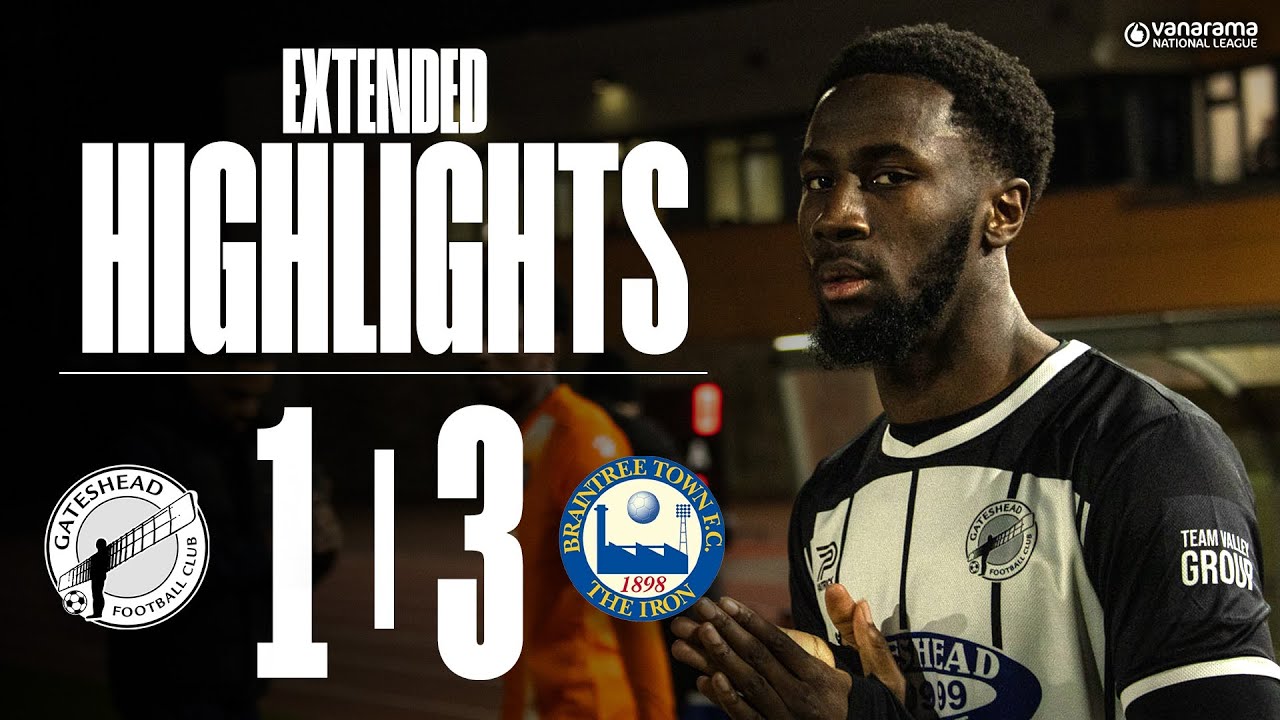 Gateshead fall to defeat on Tyneside | Gateshead 1-3 Braintree Town | EXTENDED HIGHLIGHTS