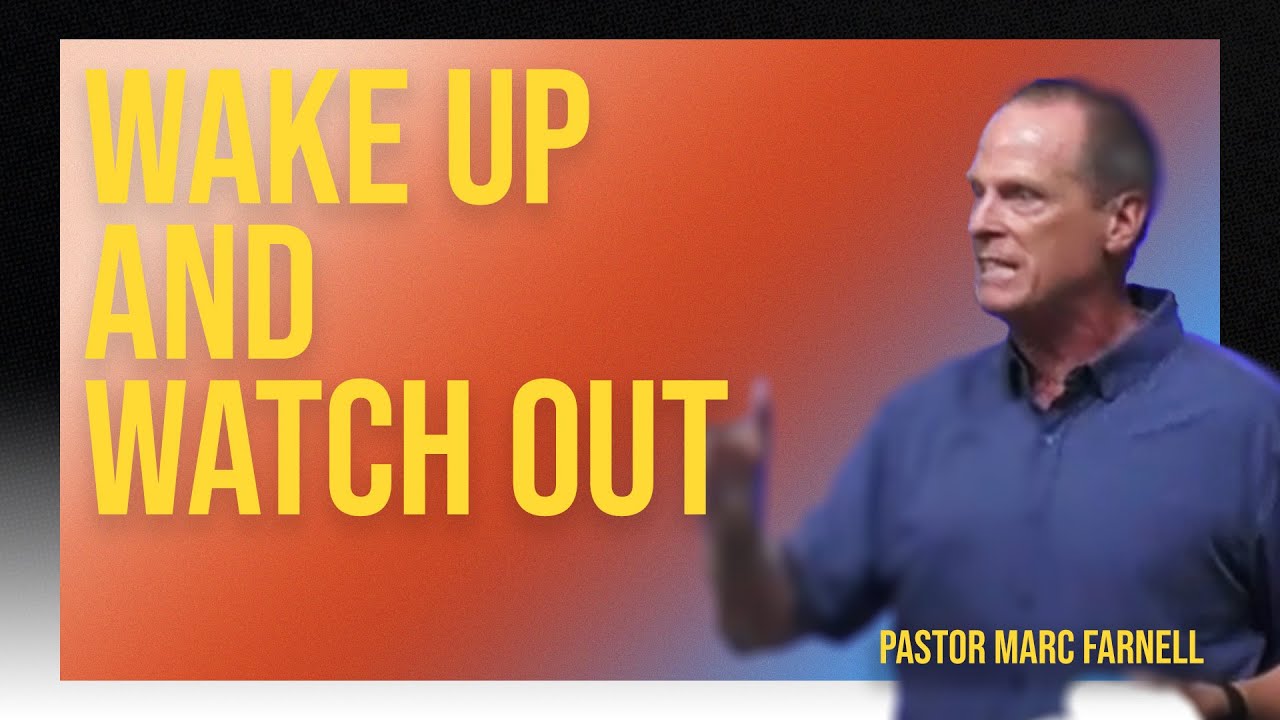 Wake Up and Watch Out