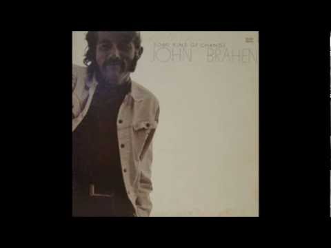 John Braheny - Some Kind Of Change